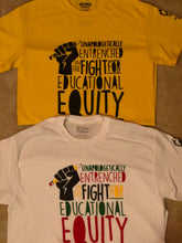 Load image into Gallery viewer, Educational Equity T-Shirt Gold