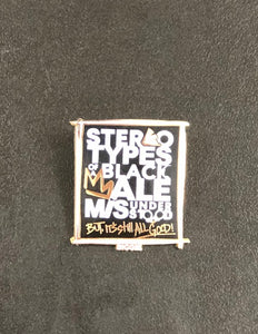 Stereotypes Lapel Pin